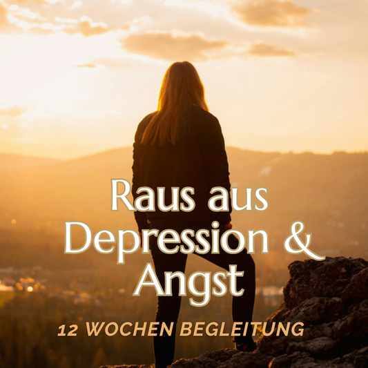 Raus aus Depression & Angst