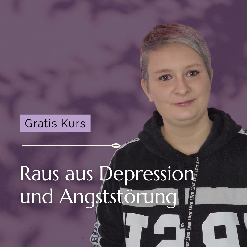 Gratis Kurs: Raus aus Depression & Angst - Von der Dunkelheit ins Licht
