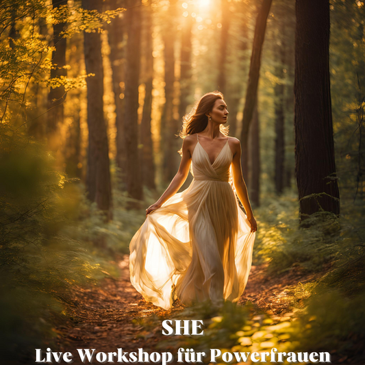 Workshop - SHE - Mehr Leichtigkeit. Mehr Liebe. Mehr Leidenschaft - für gestresste Powerfrauen